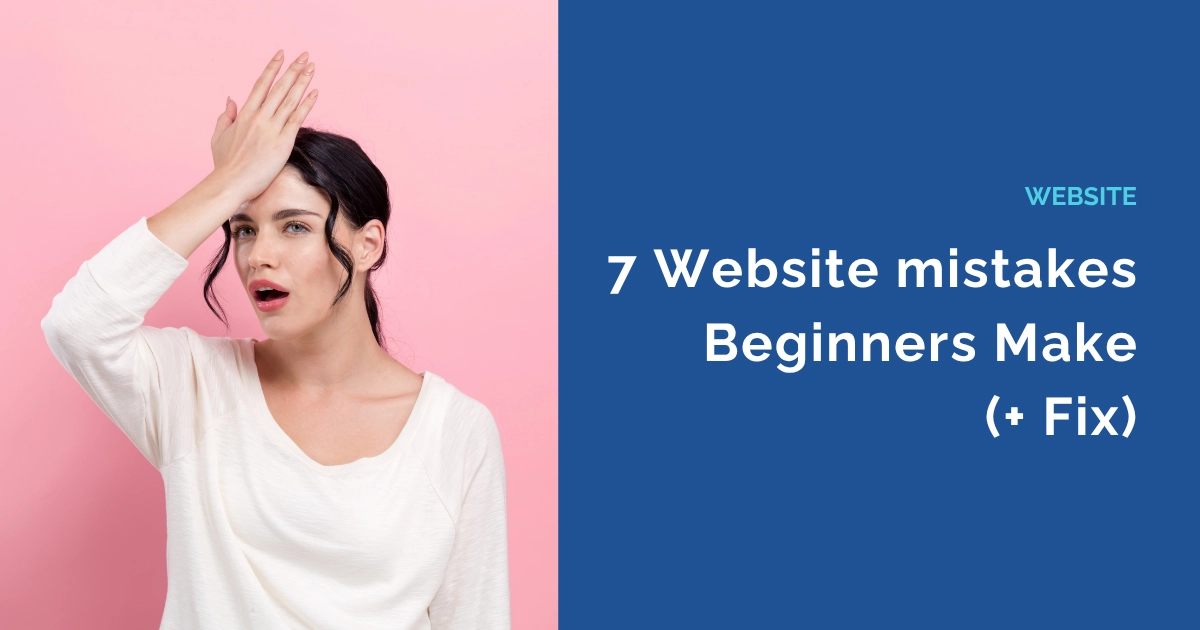 7 Website mistakes Beginners Make (+ Fix) Planasite
